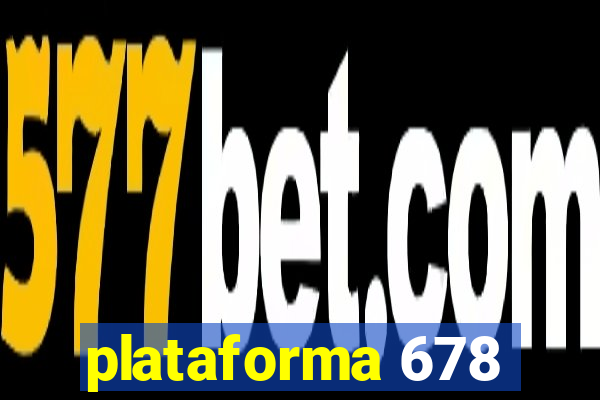 plataforma 678